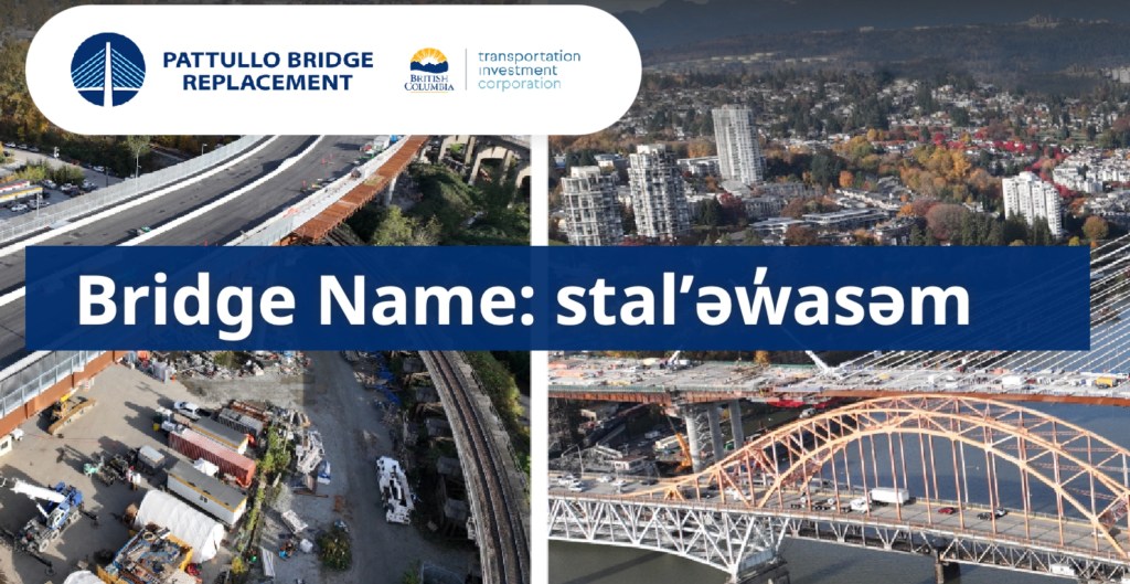 New bridge receives First Nations name, prepares to welcome&nbsp;traffic