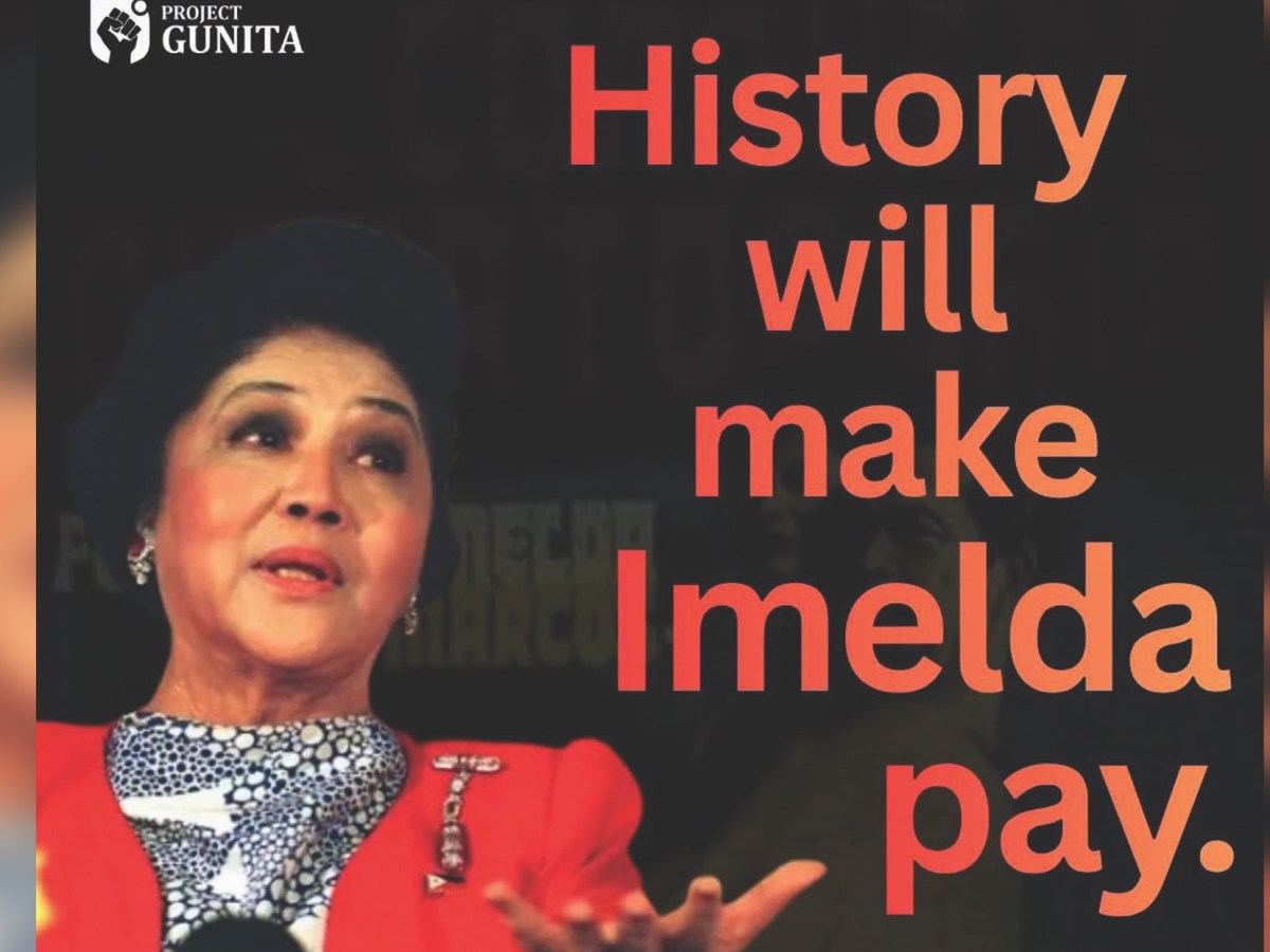 People don’t forget: History will make Imelda&nbsp;pay